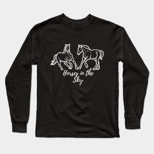 Horses in the sky Long Sleeve T-Shirt